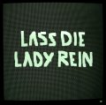 Lass Die Lady Rein 