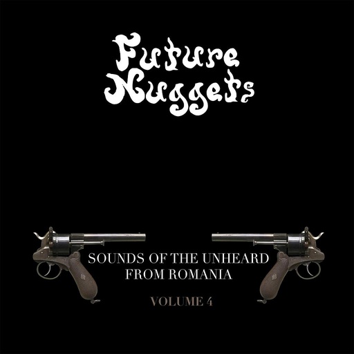 [HP006588] Future Nuggets: Sounds Of The Unheard From Romania, Vol. 4 (COLOURED VINYL))