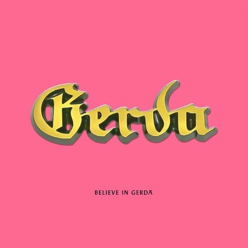 [PR/03535] Believe In Gerda